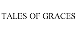 TALES OF GRACES trademark