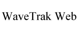 WAVETRAK WEB trademark