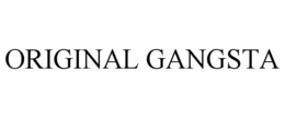 ORIGINAL GANGSTA trademark