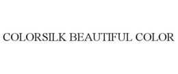 COLORSILK BEAUTIFUL COLOR trademark
