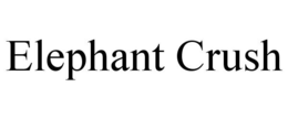 ELEPHANT CRUSH trademark