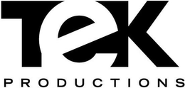 TEK PRODUCTIONS trademark