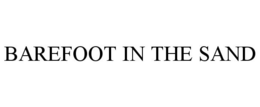 BAREFOOT IN THE SAND trademark