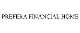 PREFERA FINANCIAL HOME trademark