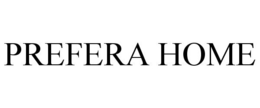 PREFERA HOME trademark