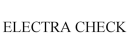 ELECTRA CHECK trademark