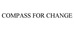 COMPASS FOR CHANGE trademark