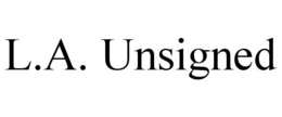 L.A. UNSIGNED trademark