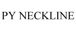 PY NECKLINE trademark