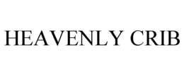 HEAVENLY CRIB trademark