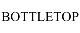 BOTTLETOP trademark