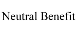 NEUTRAL BENEFIT trademark
