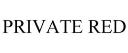 PRIVATE RED trademark