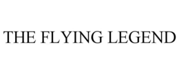 THE FLYING LEGEND trademark