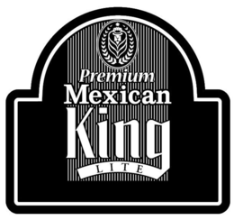 PREMIUM MEXICAN KING LITE trademark