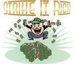 STRIKE IT RICH trademark