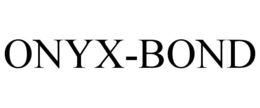 ONYX-BOND trademark
