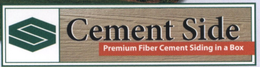 CEMENT SIDE PREMIUM FIBER CEMENT SIDING IN A BOX CS trademark