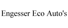 ENGESSER ECO AUTO'S trademark
