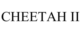 CHEETAH II trademark