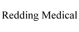 REDDING MEDICAL trademark