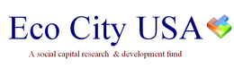 ECO CITY USA A SOCIAL CAPITAL RESEARCH & DEVELOPMENT FUND trademark