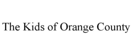 THE KIDS OF ORANGE COUNTY trademark