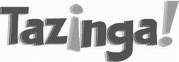 TAZINGA! trademark