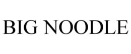 BIG NOODLE trademark