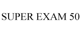 SUPER EXAM 50 trademark