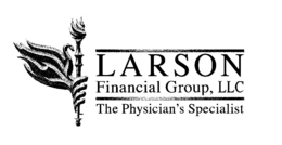 LARSON FINANCIAL GROUP, LLC THE PHYSICIAN'S SPECIALIST trademark