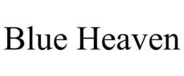 BLUE HEAVEN trademark