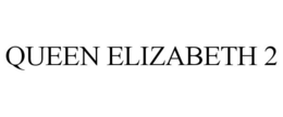 QUEEN ELIZABETH 2 trademark