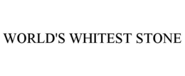 WORLD'S WHITEST STONE trademark