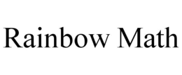 RAINBOW MATH trademark