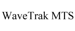 WAVETRAK MTS trademark