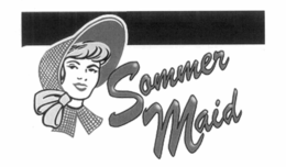 SOMMER MAID trademark