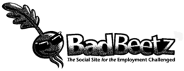 BADBEETZ THE SOCIAL SITE FOR THE EMPLOYMENT CHALLENGED trademark