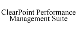 CLEARPOINT PERFORMANCE MANAGEMENT SUITE trademark