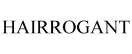 HAIRROGANT trademark