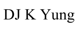 DJ K YUNG trademark