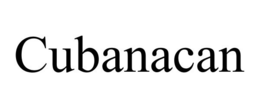 CUBANACAN trademark