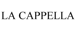 LA CAPPELLA trademark