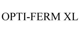 OPTI-FERM XL trademark