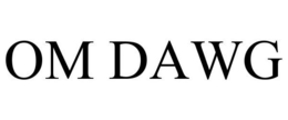 OM DAWG trademark
