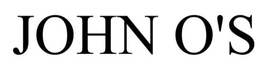 JOHN O'S trademark