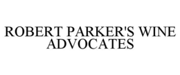 ROBERT PARKER'S WINE ADVOCATES trademark