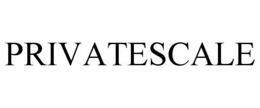 PRIVATESCALE trademark