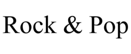 ROCK & POP trademark