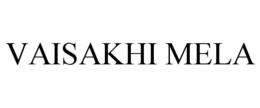 VAISAKHI MELA trademark
